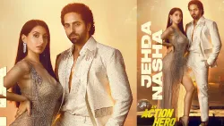 Ayushmann Khurrana, Nora Fatehi, eda Nasha- India TV Hindi