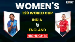 INDW vs ENGW Women's T20 World Cup 2023- India TV Hindi