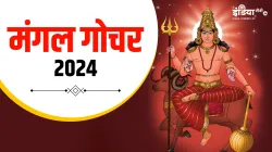 Mangal Gochar 2024- India TV Hindi