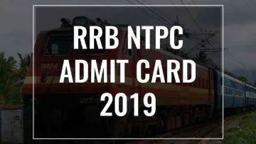 <p>rrb ntpc admit card 2019</p>- India TV Hindi