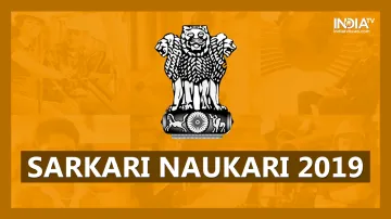 <p>sarkari naukari 2019</p>- India TV Hindi