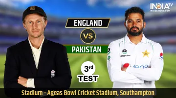 Live Cricket Streaming England vs Pakistan 3rd Test : Live Updates Eng vs PAK Live Match From The Ro- India TV Hindi