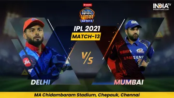live match score IPL 2021 Delhi Capitals vs Mumbai Indians updates hindi from MA Chidambaram Stadium- India TV Hindi
