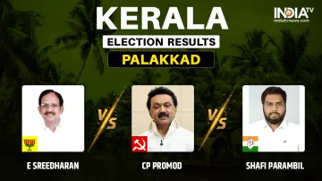 Palakkad Seat Result- India TV Hindi