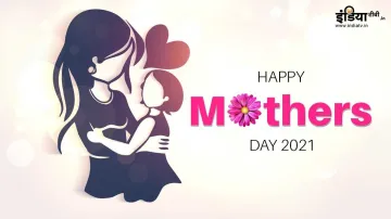 <p>Mothers Day 2021: मदर्स डे के...- India TV Hindi
