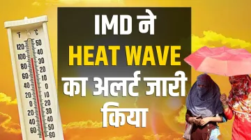 IMD Heat Wave Alert Rajasthan, Punjab, Haryana-Delhi, Uttar Pradesh, Madhya Pradesh, Vidarbha, Bihar- India TV Hindi