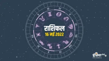 <p>Aaj Ka Rashifal 16 May 2022</p>- India TV Hindi