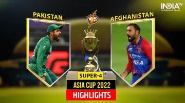 Asia Cup 2022 PAK vs AFG- India TV Hindi