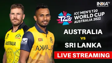 AUS vs SL, T20 World Cup Live Streaming- India TV Hindi
