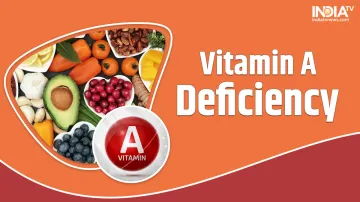 Vitamin A deficiency- India TV Hindi