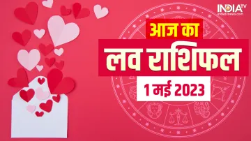 Love Horoscope 1 May 2023- India TV Hindi