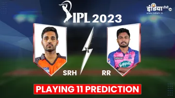 SRH vs RR Playing 11, Dream 11 Fantasy Tips- India TV Hindi