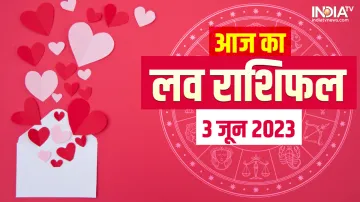 Love Horoscope 03 June 2023- India TV Hindi