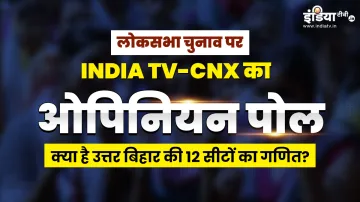 INDIA TV-CNX Opinion Poll- India TV Hindi