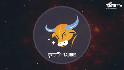 Taurus Weekly Horoscope 24th to 30th October 2022- India TV Hindi