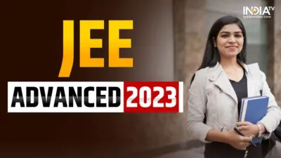 JEE Advanced 2023- India TV Hindi