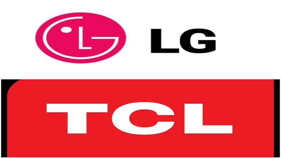 LG AND TCL LG AND TCL- India TV Paisa