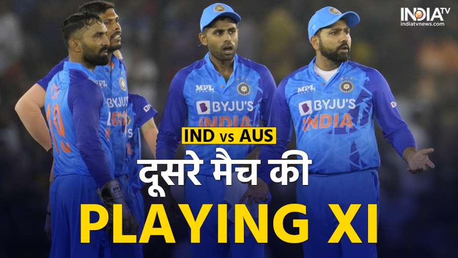 IND vs AUS 2ndT20I Playing XI- India TV Hindi