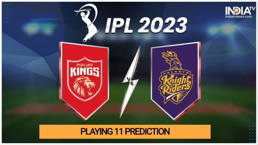 IPL 2023 PBKS vs KKR Playing 11- India TV Hindi