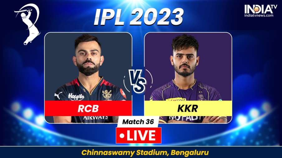 RCB vs KKR LIVE - India TV Hindi
