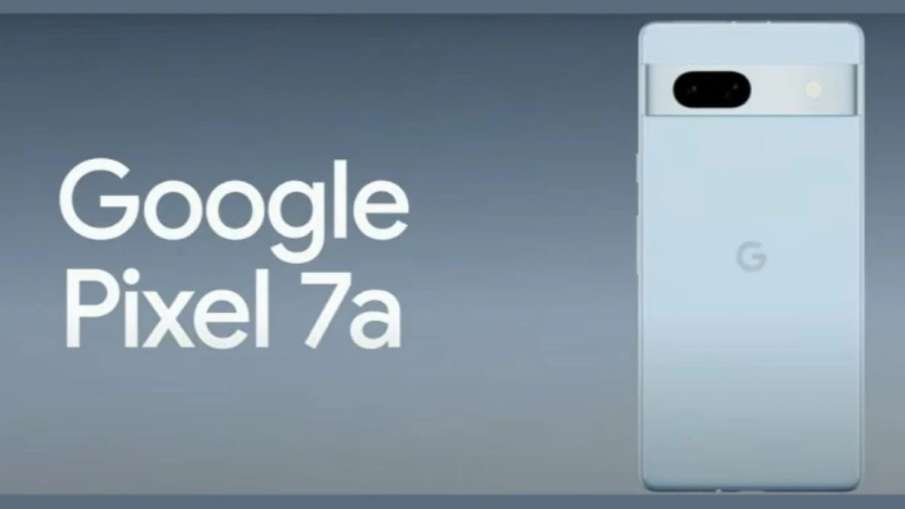 Google, Google Pixel 7a, Pixel Phone 7a, Pixel 7a launch- India TV Hindi