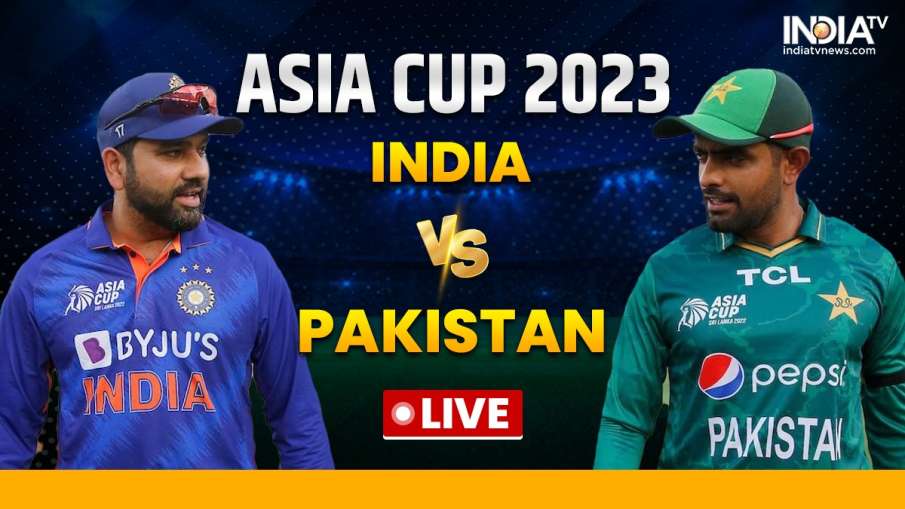 Asia Cup 2023 LIVE - India TV Hindi