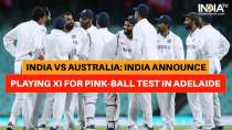 IND vs AUS: पहले टेस्ट के लिए भारत ने किया अपने प्लेइंग XI का एलान, साहा और पृथ्वी शॉ को मिला मौका