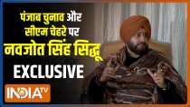 EXCLUSIVE: Punjab चुनाव और CM फेस पर क्या बोले नवजोत सिंह सिद्धू? 